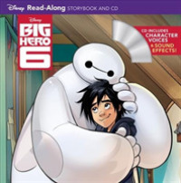 Big Hero 6 : Storybook and Cd (Read-along Storybook and Cd) （PAP/COM）