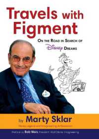 Travels with Figment: on the Road in Search of Disney Dreams -- Hardback