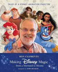Making Disney Magic . . . from a Mermaid to Moana : Tales of a Disney Animation Director (Disney Editions Deluxe)