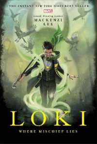 Loki : Where Mischief Lies (Marvel Rebels & Renegades)