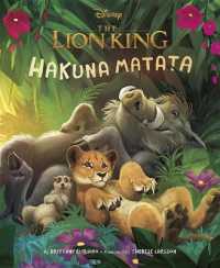 Disney: the Lion King: Hakuna Matata