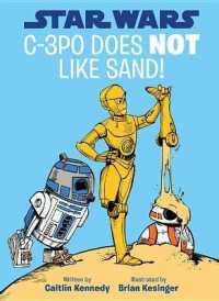 Star Wars: C-3PO Does Not Like Sand! (A Droid Tales Book)