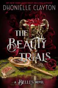 The Beauty Trials-A Belles novel (The Belles)