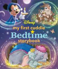 My First Disney Cuddle Bedtime Storybook (My First Bedtime Storybook)
