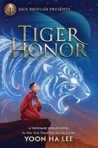 Tiger Honor : A Thousand Worlds Novel, Book 2