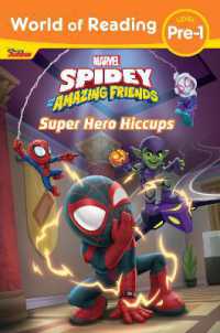 World of Reading: Spidey and His Amazing Friends: Super Hero Hiccups (World of Reading)