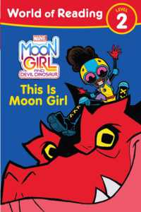 Moon Girl and Devil Dinosaur: World of Reading: This is Moon Girl : (Level 2) (World of Reading)