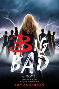 Big Bad : A Novel from the World of Buffy the Vampire Slayer