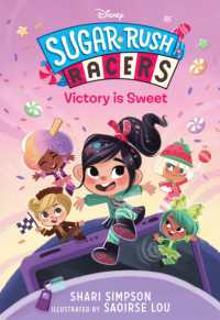 Sugar Rush Racers: Victory is Sweet (Sugar Rush Racers)