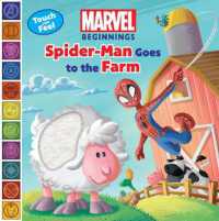 Marvel Beginnings: Spider Man Goes to the Farm (Marvel Beginnings) （Board Book）