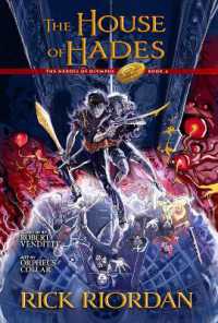 The House of Hades: the Graphic Novel : Heroes of Olympus, Book 4 (The Heroes of Olympus)