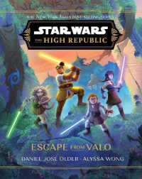 Star Wars: The High Republic: Escape from Valo (Star Wars: The High Republic (Middle Grade))