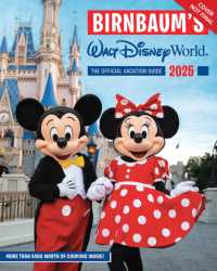 Birnbaum's 2025 Walt Disney World : The Official Vacation Guide