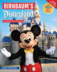 Birnbaum's 2025 Disneyland Resort : The Official Vacation Guide