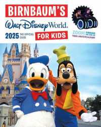 Birnbaum's 2025 Walt Disney World for Kids : The Official Guide