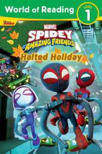 World of Reading: Spidey and His Amazing Friends: Halted Holiday (World of Reading)