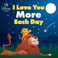 Disney Baby: I Love You More Each Day （Board Book）