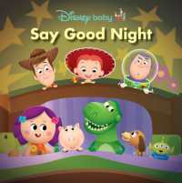 Disney Baby: Say Good Night （Board Book）