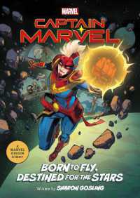 Captain Marvel: Born to Fly, Destined for the Stars : A Marvel Origin Story (Marvel Origin Stories)