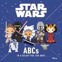 Star Wars: ABCs in a Galaxy Far, Far Away （Board Book）