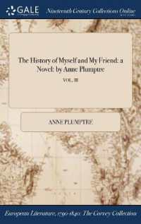 The History of Myself and My Friend : A Novel: by Anne Plumptre; Vol. III
