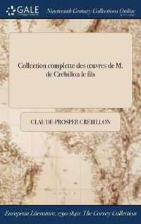 Collection Complette Des Oeuvres de M. de Crebillon Le Fils