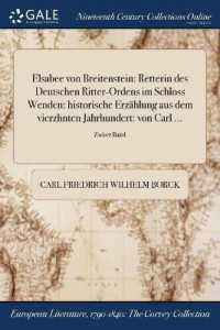Elsabee Von Breitenstein : Retterin Des Deutschen Ritter-Ordens Im Schloss Wenden: Historische Erzahlung Aus Dem Vierzhnten Jahrhundert: Von Carl ...; Zwiter Band