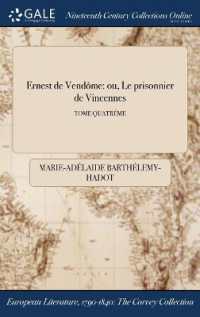 Ernest de Vendome : Ou, Le Prisonnier de Vincennes; Tome Quatreme