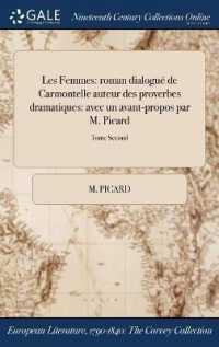 Les Femmes : Roman Dialogue de Carmontelle Auteur Des Proverbes Dramatiques: Avec Un Avant-Propos Par M. Picard; Tome Second