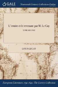 L'Ermite Et Le Revenant : Par M. Le Gay; Tome Second