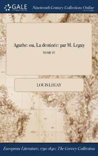 Agathe : Ou, La Destinee: Par M. Legay; Tome IV