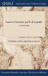 Louvel Et L'Inconnu : Par M. de Lamothe; Tome Premier