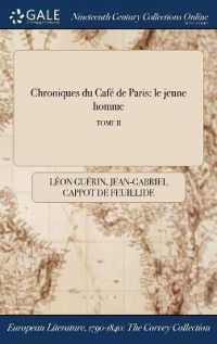 Chroniques Du Cafe de Paris : Le Jeune Homme; Tome II