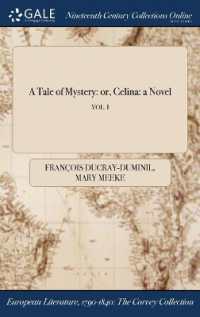 A Tale of Mystery : Or, Celina: a Novel; Vol. I