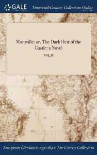 Montville : Or, the Dark Heir of the Castle: a Novel; Vol. II