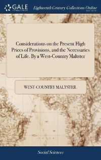 Considerations on the Present High Prices of Provisions, and the Necessaries of Life. by a West-Country Maltster