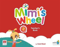 Mimi's Wheel Level 2 Teacher's Book with Navio App (Mimi's Wheel)