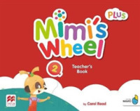 Mimi's Wheel Level 2 Teacher's Book Plus with Navio App (Mimi's Wheel)