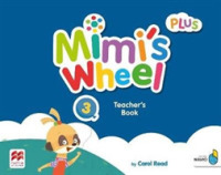 Mimi's Wheel Level 3 Teacher's Book Plus with Navio App (Mimi's Wheel)