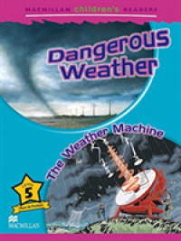 Children's Readers 5 Dangerous Weather Internaitonal (Macmillan Children's Readers 2018)