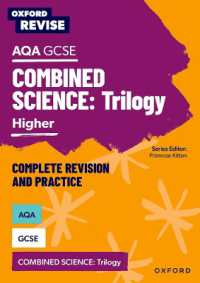 Oxford Revise: AQA GCSE Combined Science Trilogy Higher Complete Revision and Practice (Oxford Revise)