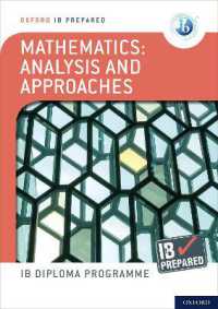 Oxford IB Diploma Programme: IB Prepared: Mathematics analysis and approaches (Oxford Ib Diploma Programme)