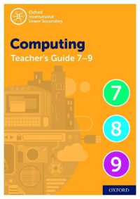 Oxford International Computing: Oxford International Computing Teacher Guide (levels 7-9) (Oxford International Computing) （2ND）