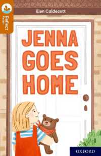 Oxford Reading Tree TreeTops Reflect: Oxford Reading Level 8: Jenna Goes Home (Oxford Reading Tree Treetops Reflect)