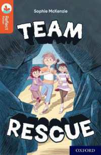 Oxford Reading Tree TreeTops Reflect: Oxford Reading Level 13: Team Rescue (Oxford Reading Tree Treetops Reflect)