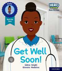 Hero Academy Non-fiction: Oxford Level 1, Lilac Book Band: Get Well Soon! (Hero Academy Non-fiction)