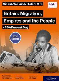 Oxford AQA GCSE History (9-1): Britain: Migration, Empires and the People c790-Present Day Student Book Second Edition （2ND）