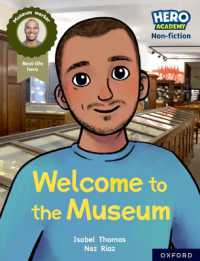 Hero Academy Non-fiction: Oxford Reading Level 10, Book Band White: Welcome to the Museum (Hero Academy Non-fiction)