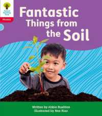 Oxford Reading Tree: Floppy's Phonics Decoding Practice: Oxford Level 4: Fantastic Things from the Soil (Oxford Reading Tree: Floppy's Phonics Decoding Practice)