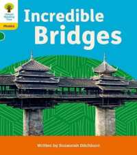 Oxford Reading Tree: Floppy's Phonics Decoding Practice: Oxford Level 5: Incredible Bridges (Oxford Reading Tree: Floppy's Phonics Decoding Practice)